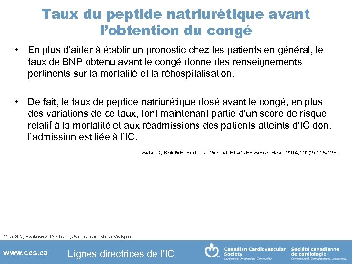 Taux du peptide natriurétique avant l’obtention du congé • En plus d’aider à établir