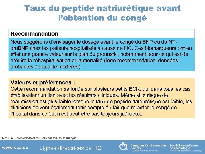 Taux du peptide natriurétique avant l’obtention du congé Recommandation Nous suggérons d’envisager le dosage