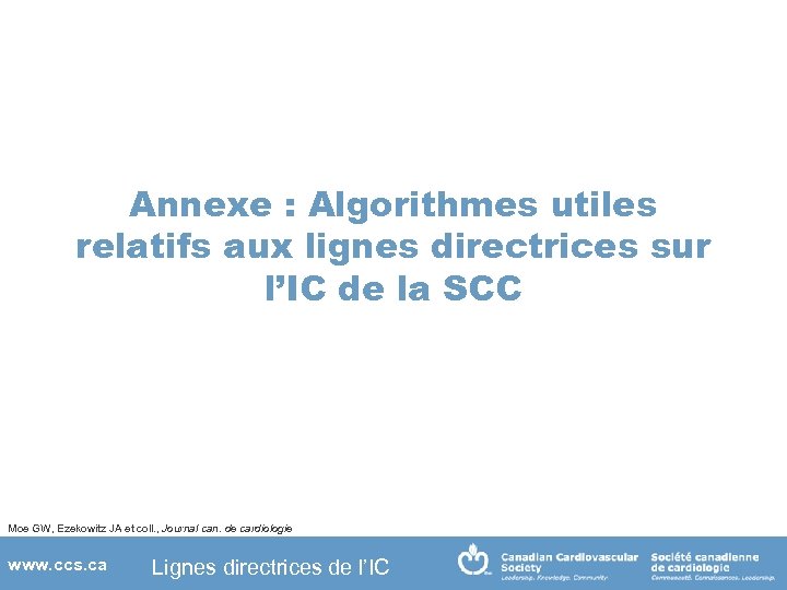 Annexe : Algorithmes utiles relatifs aux lignes directrices sur l’IC de la SCC Moe