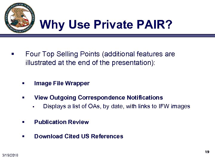 Why Use Private PAIR? § Four Top Selling Points (additional features are illustrated at