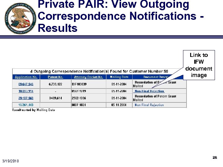 Private PAIR: View Outgoing Correspondence Notifications Results Link to IFW document image 3/19/2018 26