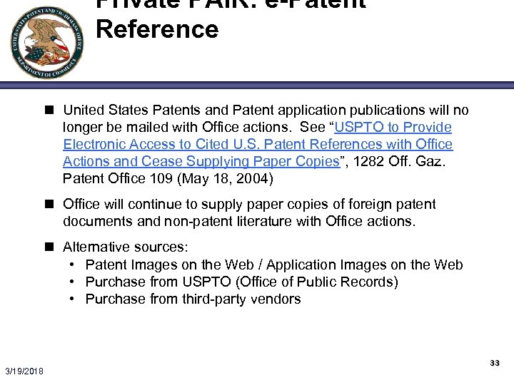 Private PAIR: e-Patent Reference n United States Patents and Patent application publications will no