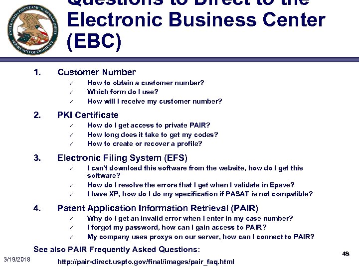Questions to Direct to the Electronic Business Center (EBC) 1. Customer Number ü ü