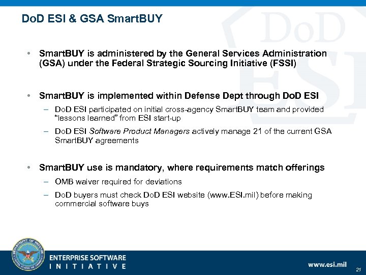Do. D ESI & GSA Smart. BUY • Smart. BUY is administered by the
