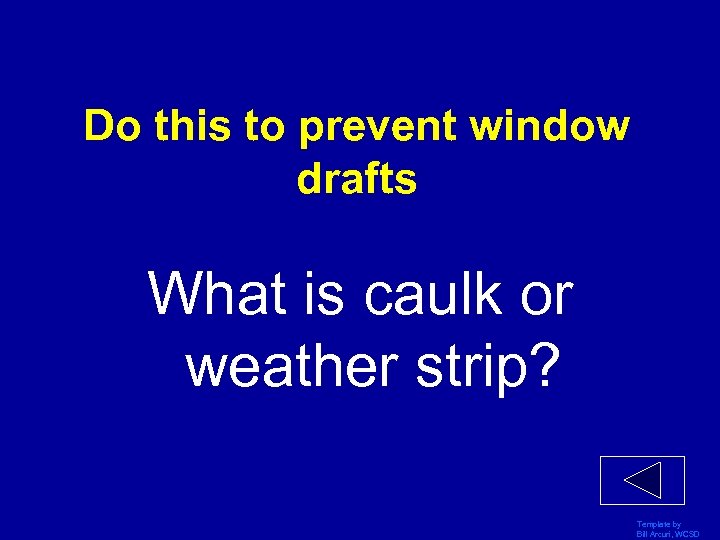 Do this to prevent window drafts What is caulk or weather strip? Template by
