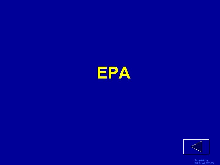 EPA Template by Bill Arcuri, WCSD 