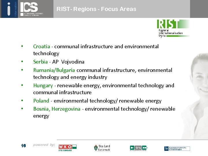 RIST- Regions - Focus Areas • • • 16 Croatia - communal infrastructure and