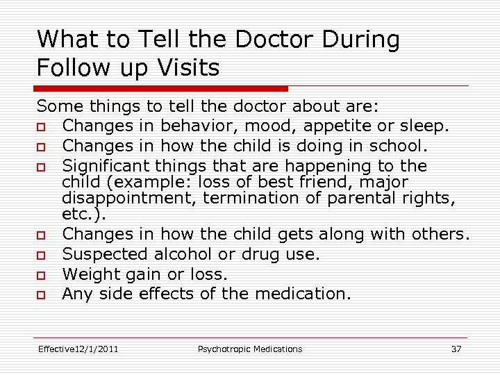 What to Tell the Doctor During Follow up Visits Some things to tell the