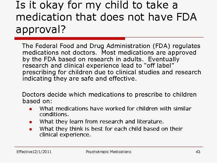 Is it okay for my child to take a medication that does not have