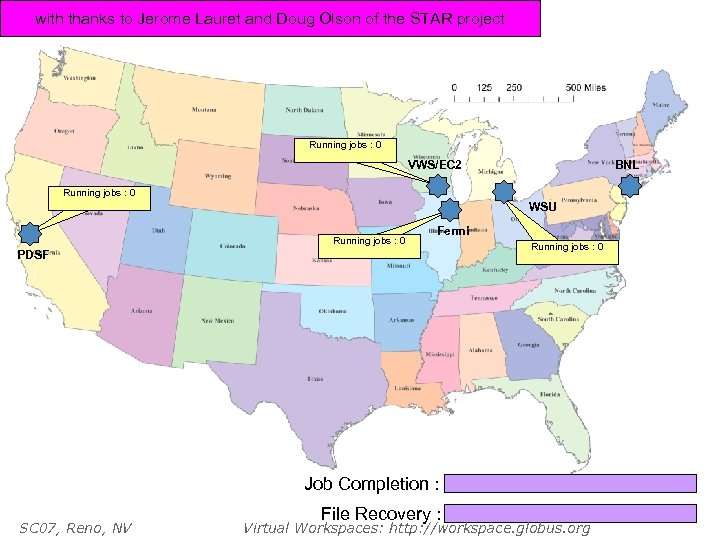 with thanks to Jerome Lauret and Doug Olson of the STAR project Running jobs