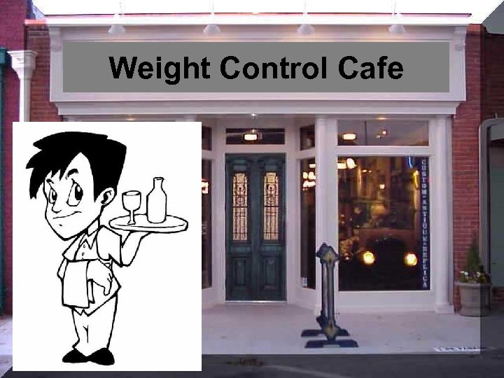 Weight Control Cafe 