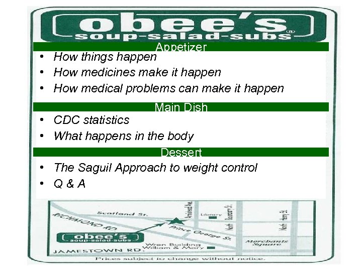 Appetizer • How things happen • How medicines make it happen • How medical