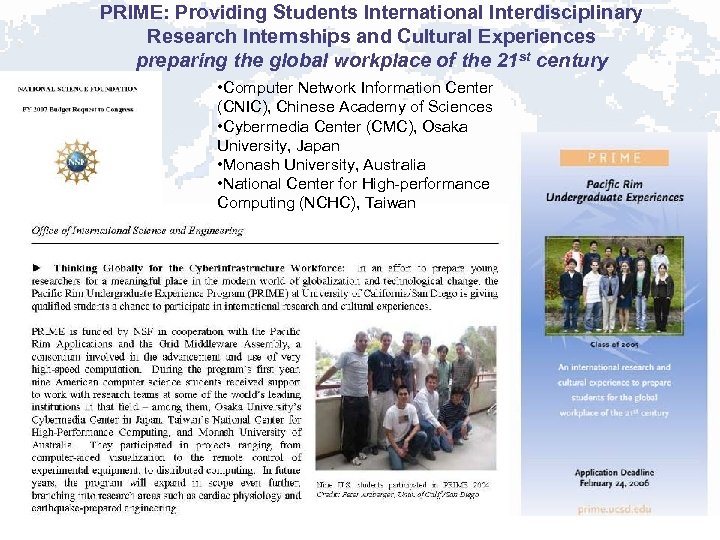 PRIME: Providing Students International Interdisciplinary Research Internships and Cultural Experiences preparing the global workplace