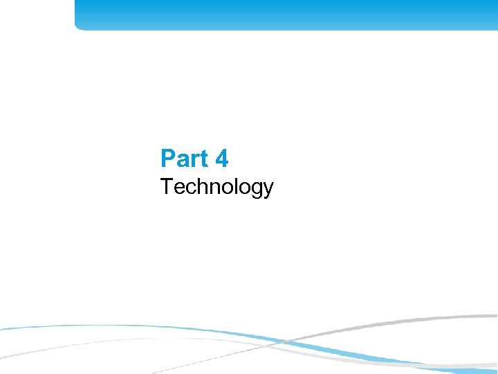 Part 4 Technology 
