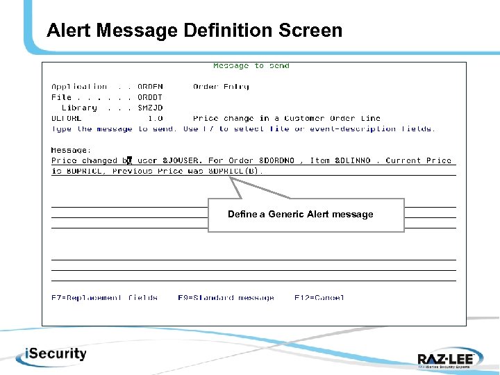 Alert Message Definition Screen Define a Generic Alert message 