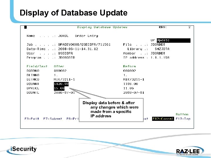 Display of Database Update Display data before & after any changes which were made