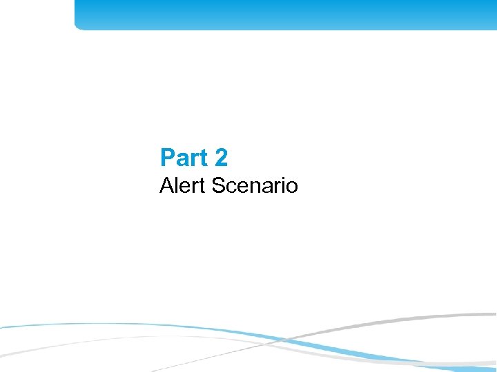 Part 2 Alert Scenario 