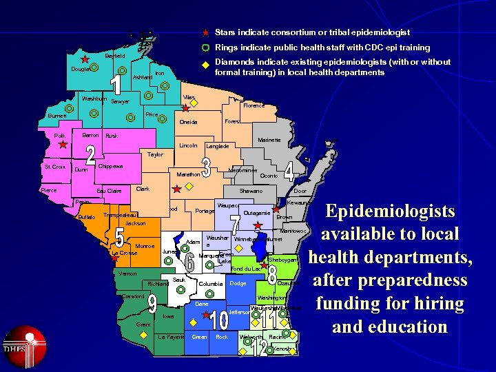 Stars indicate consortium or tribal epidemiologist Rings indicate public health staff with CDC epi