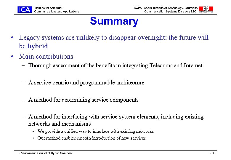 Institute for computer Communications and Applications Swiss Federal Institute of Technology, Lausanne Communication Systems
