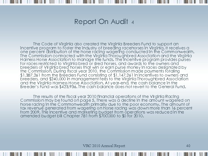 Report On Audit 4 The Code of Virginia also created the Virginia Breeders Fund