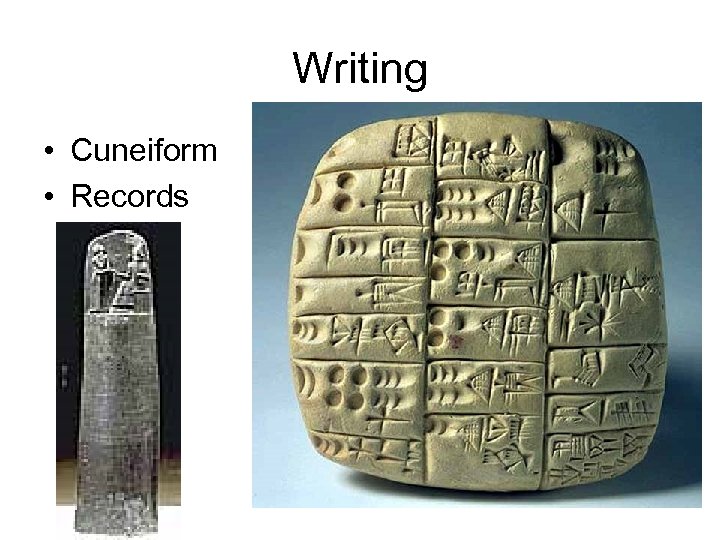 Writing • Cuneiform • Records 