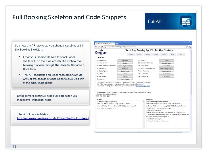 Full Booking Skeleton and Code Snippets See how the API works as you change