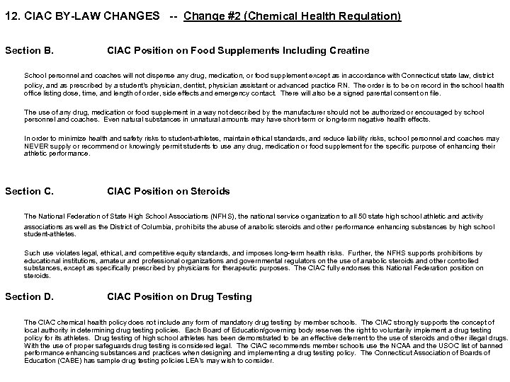 12. CIAC BY-LAW CHANGES -- Change #2 (Chemical Health Regulation) Section B. CIAC Position