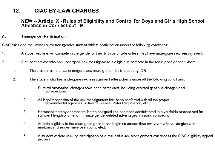 12. CIAC BY-LAW CHANGES NEW -- Article IX - Rules of Eligibility and Control