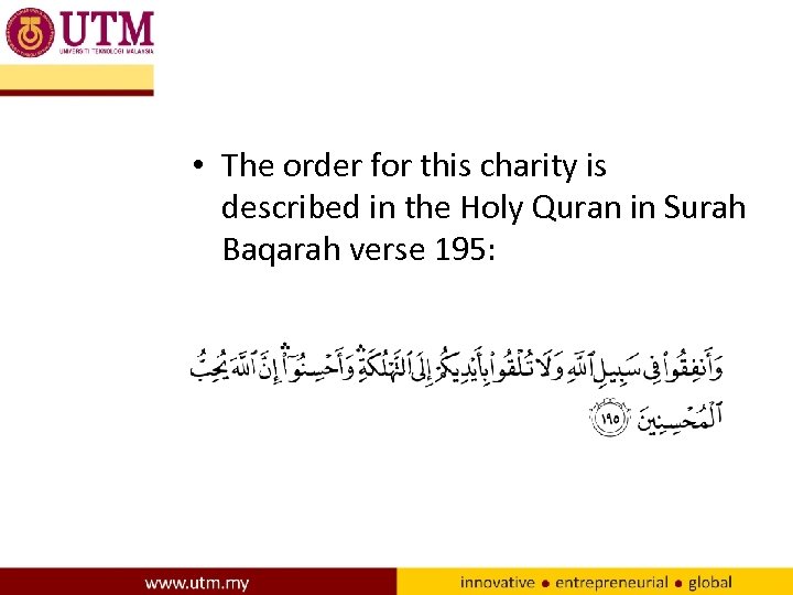  • The order for this charity is described in the Holy Quran in