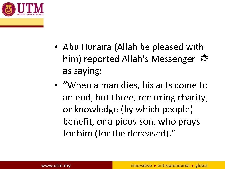  • Abu Huraira (Allah be pleased with him) reported Allah's Messenger ﷺ as