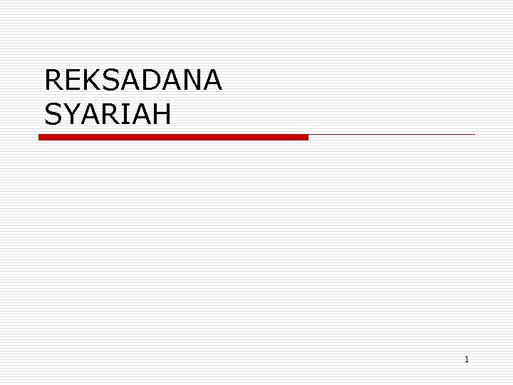 REKSADANA SYARIAH 1 