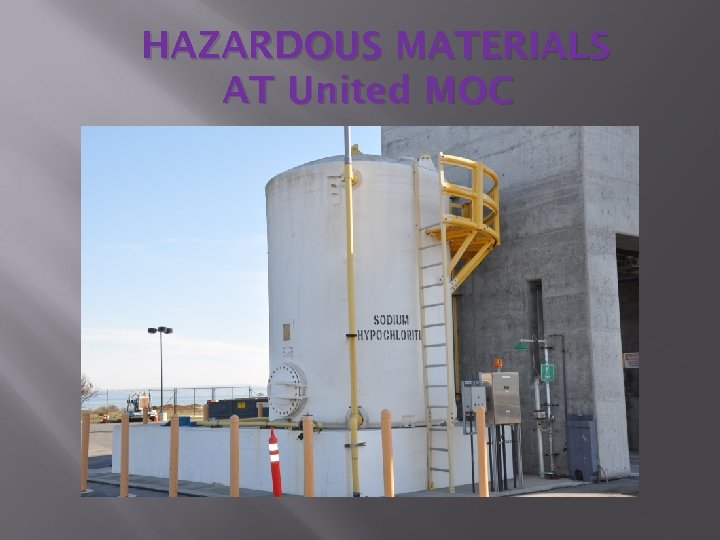 HAZARDOUS MATERIALS AT United MOC 
