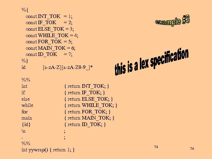 %{ const INT_TOK = 1; const IF_TOK = 2; const ELSE_TOK = 3; const
