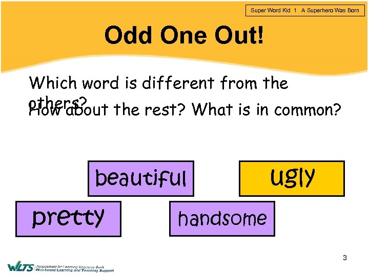 Super Word Kid 1 A Superhero Was Born Odd One Out! Which word is