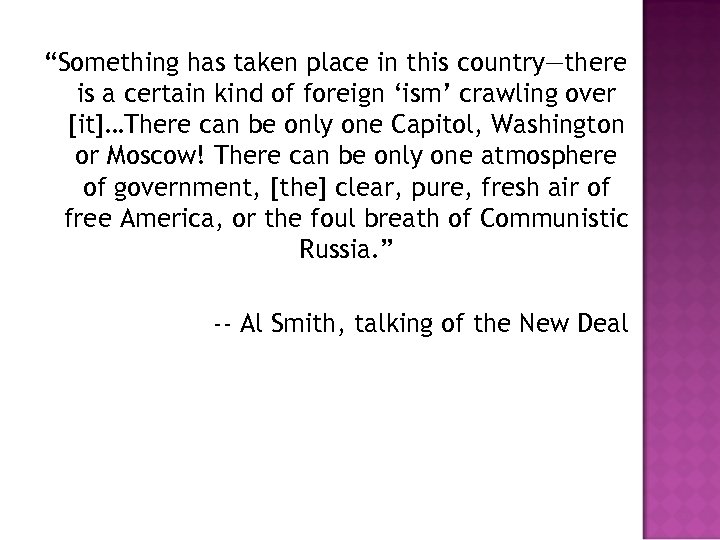 “Something has taken place in this country—there is a certain kind of foreign ‘ism’