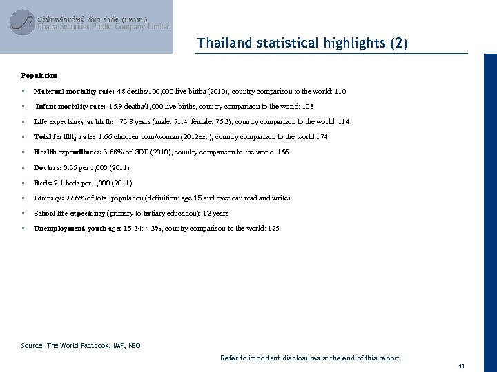 April 2012 Thailand statistical highlights (2) Population § Maternal mortality rate: 48 deaths/100, 000