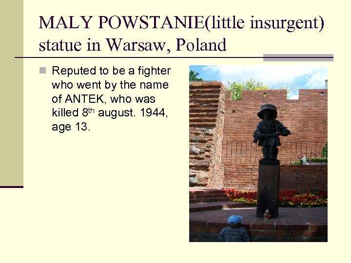 MALY POWSTANIE(little insurgent) statue in Warsaw, Poland n Reputed to be a fighter who