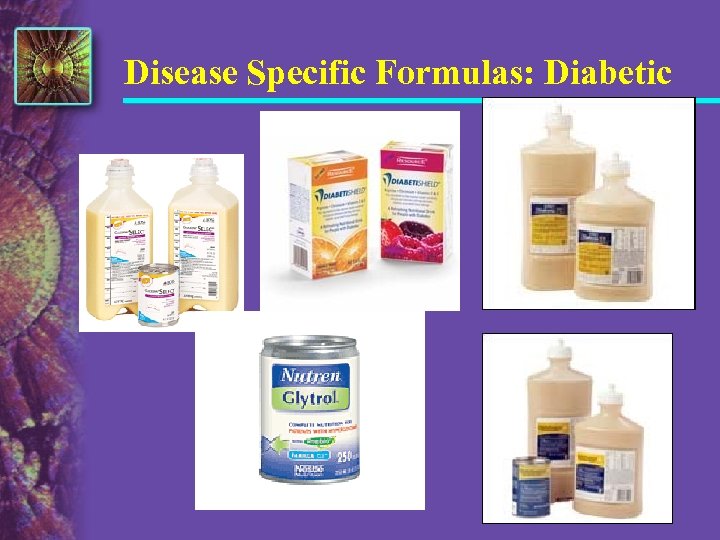 Disease Specific Formulas: Diabetic 