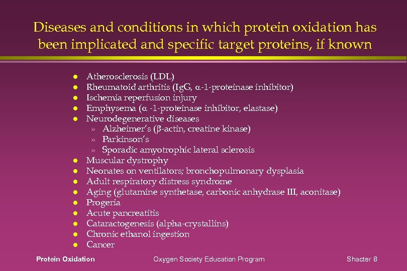 Diseases and conditions in which protein oxidation has been implicated and specific target proteins,