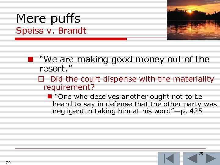 Mere puffs Speiss v. Brandt n “We are making good money out of the