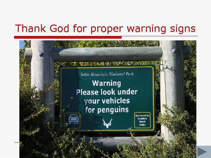 Thank God for proper warning signs 62 