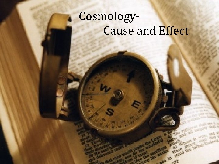 Cosmology. Cause and Effect 