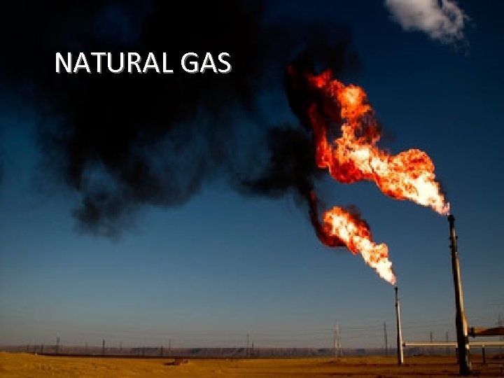NATURAL GAS 