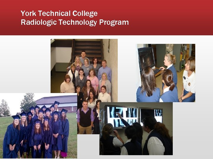 York Technical College Radiologic Technology Program 