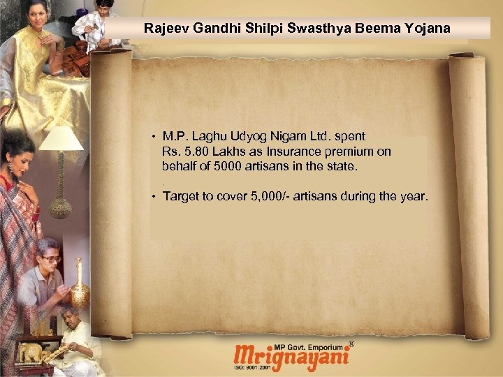 Rajeev Gandhi Shilpi Swasthya Beema Yojana • M. P. Laghu Udyog Nigam Ltd. spent