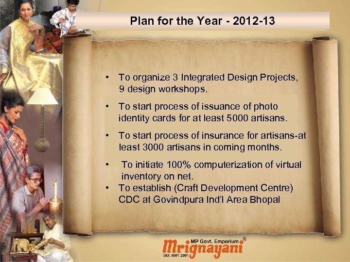 Plan for the Year - 2012 -13 • To organize 3 Integrated Design Projects,