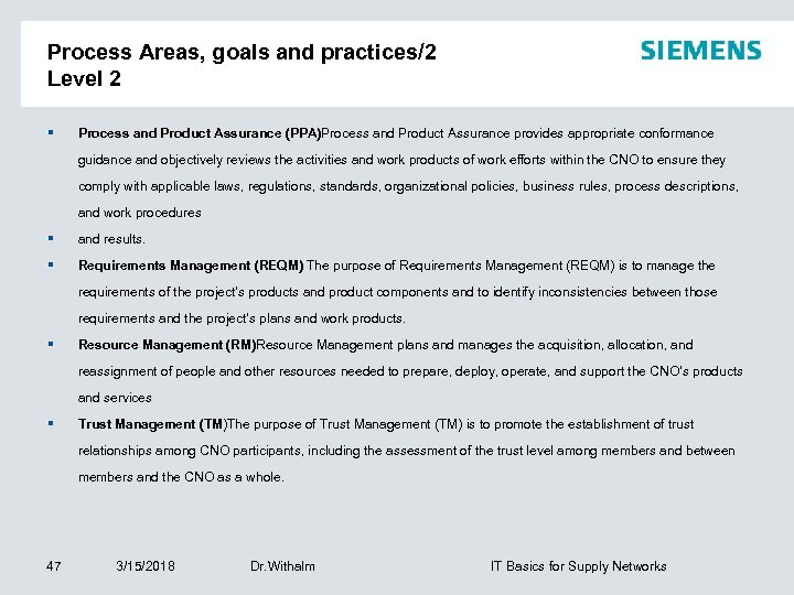 Process Areas, goals and practices/2 Level 2 § Process and Product Assurance (PPA)Process and