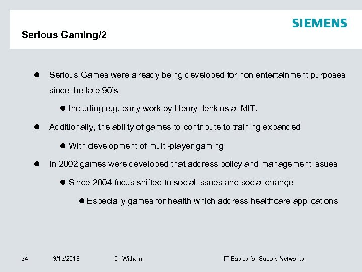 Serious Gaming/2 l Serious Games were already being developed for non entertainment purposes since