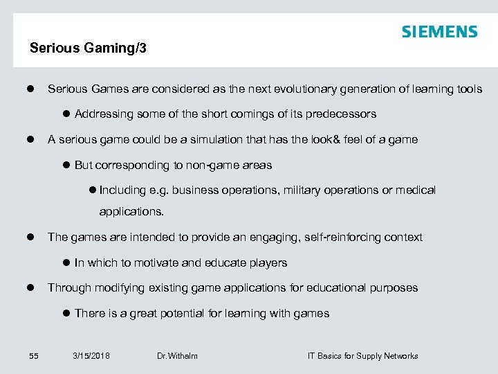 Serious Gaming/3 l Serious Games are considered as the next evolutionary generation of learning