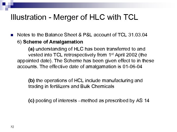 Illustration - Merger of HLC with TCL n Notes to the Balance Sheet &